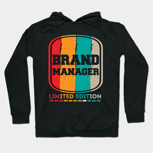 Funny Retro Vintage Design Brand Manager Saying Management Humor Hoodie by Arda